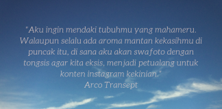 Gambar Mahameru yang ditulisi quote dari puuisi Arco - Berakhir Pekan bersama Arco